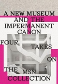 Cover: A New Museum and the Impermanent Canon - Museum of Modern Art in Warsaw
