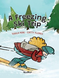 Enlarge image Cover: A Freezing Ski Trip - Wickwick Ltd