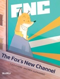 Cover: The Fox's New Channel - Wickwick Ltd