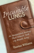 Cover: Incurable Lungs - Thomas Williams