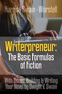 Enlarge image Cover: Writerpreneur: The Basic Formulas of Fiction (Writerpreneur Guides, #4) - Midwest Journal Press