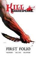 Cover: Kill Shakespeare: First Folio - Kill Shakespeare Entertainment