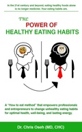 Cover: The Power of Healthy Eating Habits (The Power of Healthy Eating Habits Series, #1) - Dr Christopher Oseh
