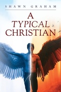 Cover: A Typical Christian - Palmetto Publishing