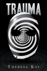 Enlarge image Cover: Trauma - AuthorHouse