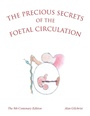 Cover: The Precious Secrets of the Foetal Circulation - AuthorHouse