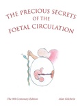 Cover: The Precious Secrets of the Foetal Circulation - AuthorHouse
