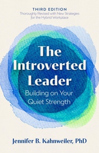 Enlarge image Cover: The Introverted Leader, 3rd Edition - Berrett-Koehler Publishers