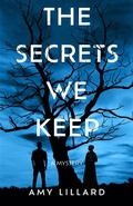 Cover: The Secrets We Keep - Crooked Lane Books