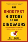 Cover: The Shortest History of the Dinosaurs - The Experiment