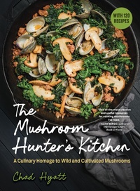 Abbildung von: The Mushroom Hunter's Kitchen - The Experiment