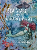 Cover: Sea Stars and Mermaid's Purses - Berry Publishing House