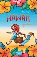 Cover: Hawaii forever?! - Woow Books