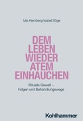 Cover: Dem Leben wieder Atem einhauchen - Kohlhammer