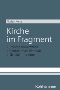 Abbildung von: Kirche im Fragment - Kohlhammer