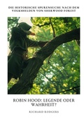 Cover: Robin Hood: Legende oder Wahrheit? - tredition