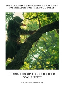 Enlarge image Cover: Robin Hood: Legende oder Wahrheit? - tredition