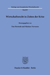 Abbildung von: Wirtschaftsrecht in Zeiten der Krise - Duncker & Humblot