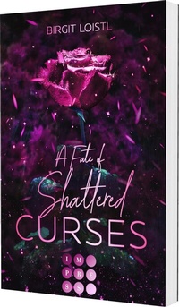 Abbildung von: Die Märchenchroniken 2: A Fate of Shattered Curses - Impress
