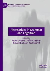 Abbildung von: Alternatives in Grammar and Cognition - Palgrave Macmillan