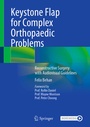 Cover: Keystone Flap for Complex Orthopaedic Problems - Springer