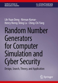 Enlarge image Cover: Random Number Generators for Computer Simulation and Cyber Security - Springer