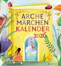 Cover: Arche M&auml;rchen Kalender 2026 - Arche