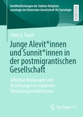 Cover: Junge Alevit*innen und Sunnit*innen in der postmigrantischen Gesellschaft - Springer VS