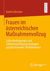 Abbildung von: Frauen im österreichischen Maßnahmenvollzug - Springer VS