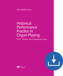Cover: Historical Performance Practice in Organ Playing - Carus-Verlag