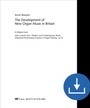 Cover: The Development of New Organ Music in Britain - Carus-Verlag