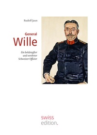 Enlarge image Cover: General Wille - Wolfau-Druck