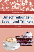 Cover: Umschreibungen Essen und Trinken - Singliesel