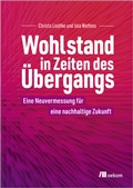 Cover: Wohlstand in Zeiten des &Uuml;bergangs - oekom verlag