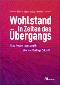 Abbildung von: Wohlstand in Zeiten des Übergangs - oekom verlag