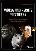 Cover: W&uuml;rde und Rechte von Tieren - oekom verlag