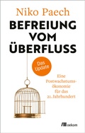 Cover: Befreiung vom &Uuml;berfluss - das Update - oekom verlag