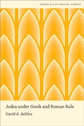 Cover: Judea under Greek and Roman Rule - OUP eBook