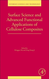 Enlarge image Cover: Surface Science and Advanced Functional Applications of Cellulose Composites: Volume 38 - Academic Press