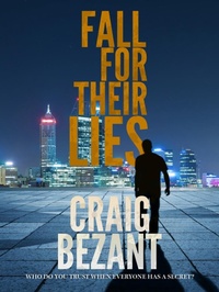Enlarge image Cover: Fall For Their Lies - Craig Bezant