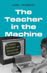 Abbildung von: The Teacher in the Machine - Princeton University Press
