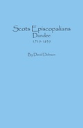 Cover: Scots Episcopalians, Dundee, 1715-1835 - Clearfield