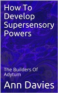 Cover: How To Develop Supersensory Powers - Ann Davies