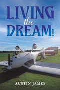 Cover: Living the Dream! - Austin Macauley Publishers