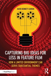 Abbildung von: Capturing Big Ideas for Less in Feature Film - Routledge