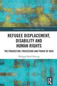 Abbildung von: Refugee Displacement, Disability and Human Rights - Routledge