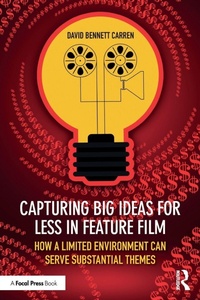 Abbildung von: Capturing Big Ideas for Less in Feature Film - Routledge