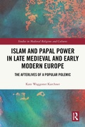 Bild: Islam and Papal Power in Late Medieval and Early Modern Europe - Routledge