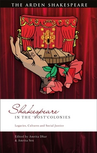 Enlarge image Cover: Shakespeare in the 'Post'Colonies - The Arden Shakespeare