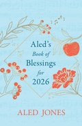 Cover: Aled's Book of Blessings for 2026 - John Murray Publishers Ltd